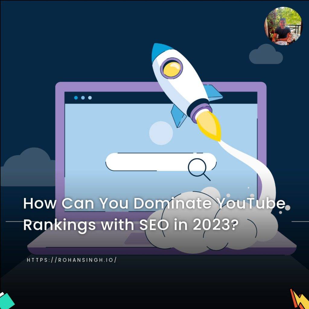 How Can You Dominate YouTube Rankings with SEO in 2023?