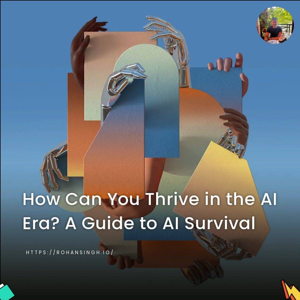 How Can You Thrive in the AI Era? A Guide to AI Survival