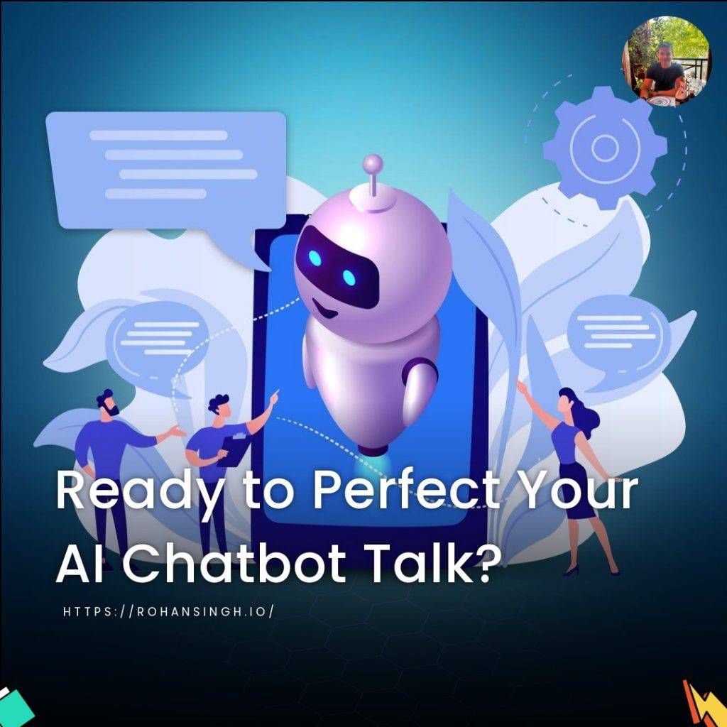 Ready to Perfect Your AI Chatbot Talk?