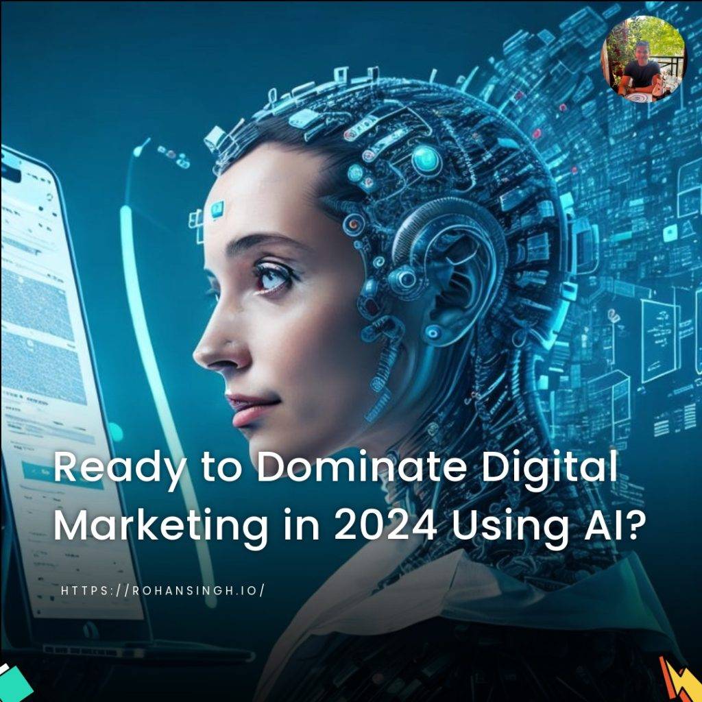 Ready to Dominate Digital Marketing in 2024 Using AI?