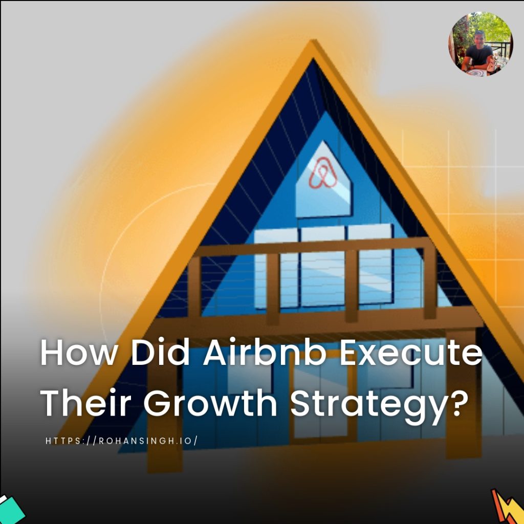 How Did Airbnb Execute Their Growth Strategy?