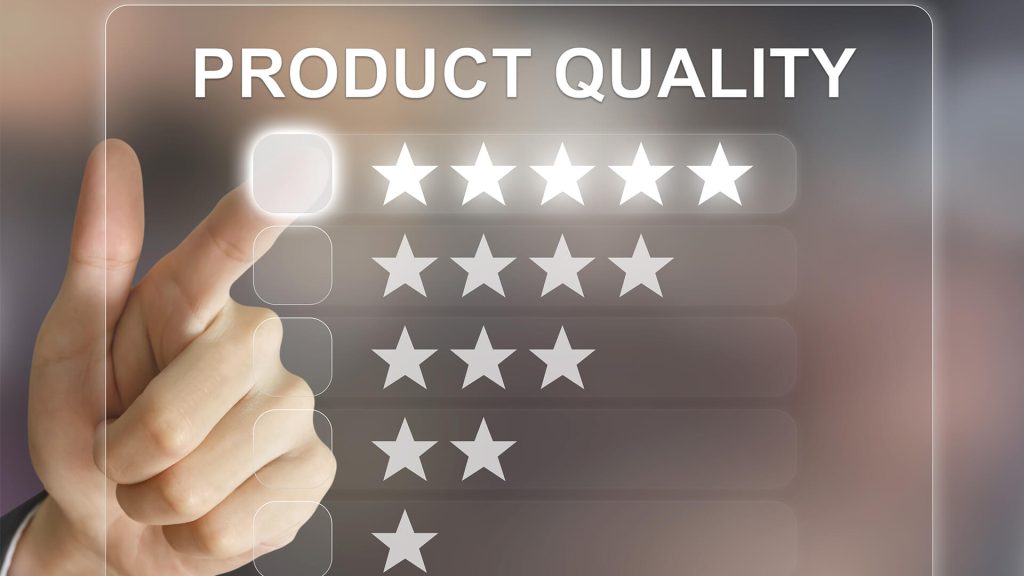 Improved Quality of Service and Products