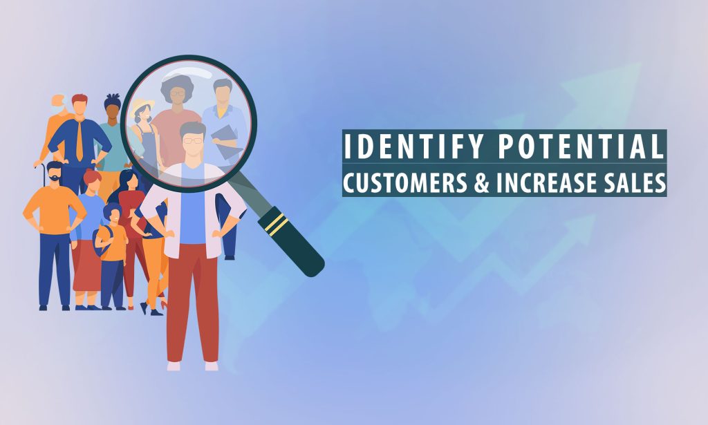 Identifying Potential Customers