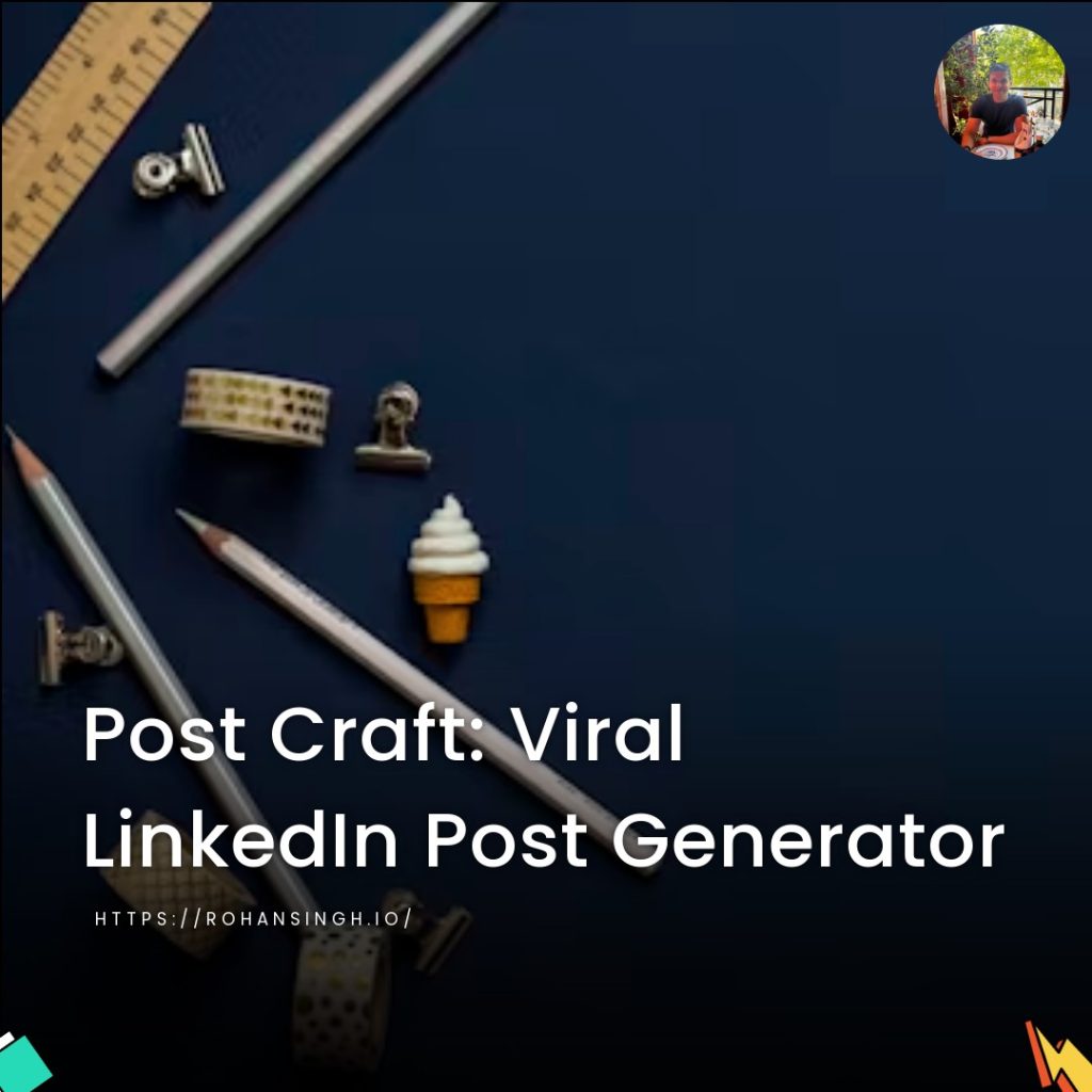 Post Craft: Viral LinkedIn Post Generator